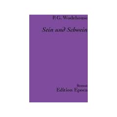 Sein und Schwein