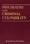 Psychiatry and Criminal Culpability