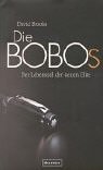  : Die Bobos. Der Lebensstil der neuen Elite.