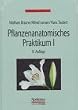 Pflanzenanatomisches Praktikum I &  II: 2 Bde.
