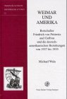 Produkt-Bild: Weimar und Amerika (Transatlantische Historische Studien (Ths))