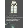 Acts and the History of Earliest Christianity