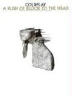  : Coldplay - A Rush of Blood to the Head: A "Rush of Blood to the Head" Piano, Voice and Guitar