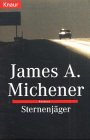 Sternenj&auml;ger. - James A. Michener