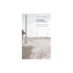 Die Sprache des Schweigens: Die deutsche Literatur und der Holocaust