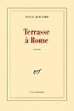 Terrasse � Rome - Grand Prix du Roman de l'Acad�mie Fran�aise 2000