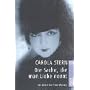 Die Sache, die man Liebe nennt: Das Leben der Frit&hellip von Carola Stern