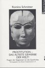 Prostitution - Das �lteste Gewerbe der Welt?