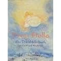 Frau Holle: Ein Drehbilderbuch