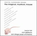 The Magical, Mystical, Mouse