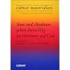 Sara und Abraham gehen ihren Weg im Vertrauen auf Gott: Angebote f�r einen offenen Unterricht im Fach Religion. Materialien f�r Freiarbeit und ... Grundschule, Schule f�r Geistigbehinderte