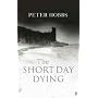 The Short Day Dying