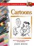 Cartoons (Collins Learn to Draw)