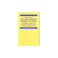 Die neuen Medien machen uns krank