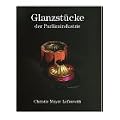 Glanzst�cke der Parf�mindustrie