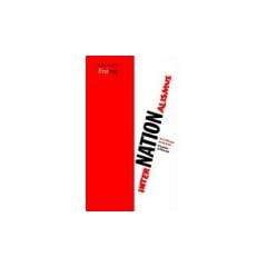 Inter(nation)alismus: Globalisierung, Nation, Internationalismus - Orte des Widerstands - Eine linke Debatte