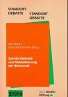 Standortdebatte und Globalisierung der Wirtschaft - 