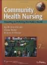 Community Health Nursing: Promoting and Protecting the Publics Health (COMMUNITY HEALTH NURSING (ALLENDER)) 7th (seventh) edition
