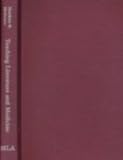 Teaching Literature and Medicine (Options for Teaching)