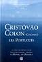 Cristov�o Colon (Colombo) era Portugu�s - Livro de Bolso