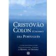Click here to buy Cristovão Colon (Colombo) era Português - Livro de Bolso by Sílvia Jorge da Silva, Manuel Luciano da Silva, and Quidnovi.