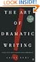 Art Of Dramatic Writing: Its Basis in the Creative Interpretation of Human Motives