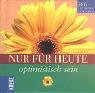 Image de Nur für heute optimistisch sein