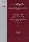 Groups and Computation II: Workshop on Groups and Computation June 7-10, 1995 (Dimacs Series in Discrete Mathematics and Theoretical Computer Science) (v. 2)