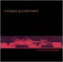 Tinkers Punishment - If This Can