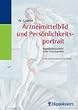 Arzneimittelbild und Pers�nlichkeitsportrait. Konstitutionsmittel in der Hom�opathie