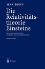 Die Relativit&auml;tstheorie Einsteins (Heidelberger Taschenb&uuml;cher, Bd.1) - Max Born