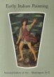 Early Italian Painting in the National Gallery of Art