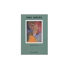 Emil Nolde. Unpainted Pictures