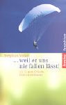 Produkt-Bild: ... weil er uns nie fallen l&auml;sst. 2 x 12 gute Gr&uuml;nde, Gott zu vertrauen