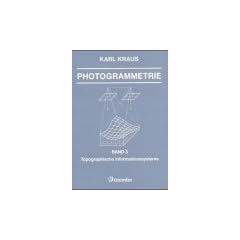 Photogrammetrie, Bd.3, Topographische Informationssysteme