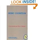 Music Cognition (Academic Press Series in Cognition and Perception)