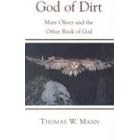 God of Dirt: Mary Oliver and the Other Book of God