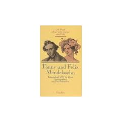 'Die Musik will gar nicht rutschen ohne Dich.'. Briefwechsel 1821 bis 1846