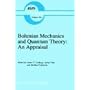 Bohmian Mechanics and Quantum Theory: An Appraisal de James T. Cushing