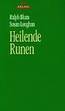 Heilende Runen, m. 25 Runen aus Glas