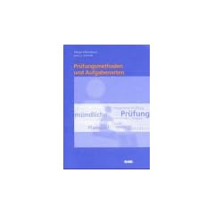Pr�fungsmethoden und Aufgabenarten