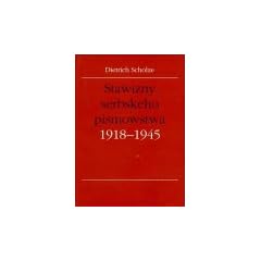Stawizny serbskeho pismowstwa 1918 - 1945. [in polnischer Sprache]