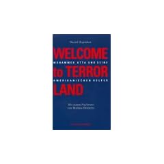 Welcome to Terrorland: Mohammed Atta und seine amerikanischen Helfer