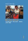 Die neue Ukraine. Gesellschaft - Wirt...