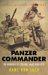 Panzer Commander: The Memoirs of Colonel Hans von Luck (Cassell Military Paperbacks)