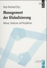 Produkt-Bild: Management der Globalisierung. Akteure, Strukturen und Perspektiven