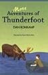 More Adventures of Thunderfoot