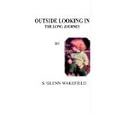 OUTSIDE LOOKING IN: THE LONG JOURNEY