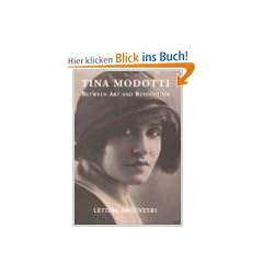 Tina Modotti: Between Art and Revolution