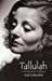 Books : Tallulah! The Life and Times of a Leading Lady